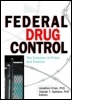 Cover: Federal Drug Control - Informa Healthcare