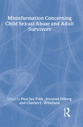 Cover: Misinformation Concerning Child Sexual Abuse and Adult Survivors - Routledge