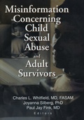 Cover: Misinformation Concerning Child Sexual Abuse and Adult Survivors - Routledge
