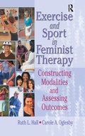 Cover: Exercise and Sport in Feminist Therapy - Routledge