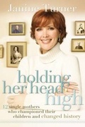 Cover: Holding Her Head High - Thomas Nelson Publishers