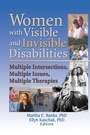 Cover: Women with Visible and Invisible Disabilities - Routledge