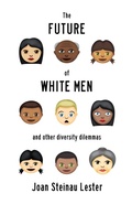 Cover: The Future of White Men and Other Diversity Dilemmas - Open Road Distribution