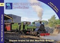 Enlarge image Cover: The Bure Valley Railway Recollections - Silver Link Books
