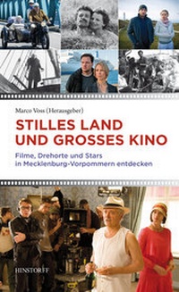 Abbildung von: Stilles Land und großes Kino - Hinstorff