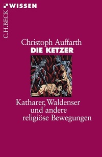 Abbildung von: Die Ketzer - C.H.BECK
