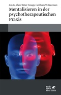 Cover: Mentalisieren in der psychotherapeutischen Praxis - Klett-Cotta