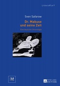 Cover: Dr. Mabuse und seine Zeit - Peter Lang Verlag