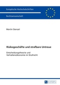 Cover: Risikogesch&auml;fte und strafbare Untreue - Peter Lang Verlag