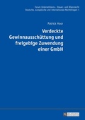 Bild: Verdeckte Gewinnaussch&uuml;ttung und freigebige Zuwendung einer GmbH - Peter Lang Verlag