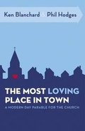 Cover: The Most Loving Place in Town - Thomas Nelson Publishers