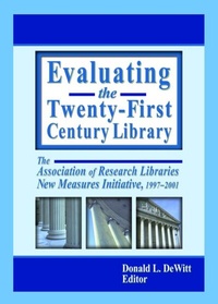 Abbildung von: Evaluating the Twenty-First Century Library - Routledge