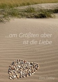 Enlarge image Cover: Am Größten aber ist die Liebe - tredition