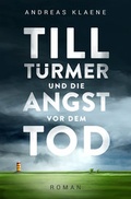 Cover: Till T&uuml;rmer und die Angst vor dem Tod - neobooks