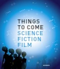 Cover: Things to Come - Kerber Verlag
