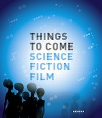 Enlarge image Cover: Things to Come - Kerber Verlag