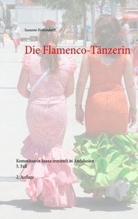 Abbildung von: Die Flamenco-Tänzerin - BoD - Books on Demand