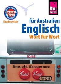Abbildung von: Reise Know-How Sprachführer Englisch für Australien - Wort für Wort: Kauderwelsch-Band 150 - Reise Know-How Verlag Peter Rump GmbH