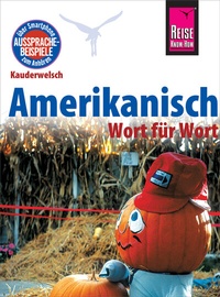 Abbildung von: Amerikanisch - Wort für Wort: Kauderwelsch-Sprachführer von Reise Know-How - Reise Know-How Verlag Peter Rump GmbH