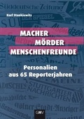 Cover: Macher M&ouml;rder Menschenfreunde - GHV