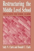 Cover: Restructuring the Middle Level School - State University of New York Press