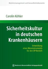 Bild: Sicherheitskultur in deutschen Krankenhäusern - MWV Medizinisch Wissenschaftliche Verlagsgesellschaft