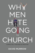 Cover: Why Men Hate Going to Church - Thomas Nelson Publishers