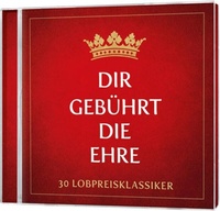 Enlarge image Cover: Dir gebührt die Ehre - Gerth Medien