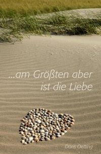Enlarge image Cover: Am Größten aber ist die Liebe - tredition