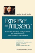 Cover: Franklin Merrell-Wolff's Experience and Philosophy - State University of New York Press