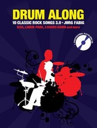 Abbildung von: Drum Along - 10 Classic Rock Songs 3.0 - Bosworth Edition - Hal Leonard Europe GmbH