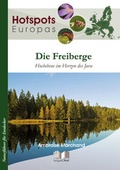 Cover: Die Freiberge - Militzke Verlag GmbH