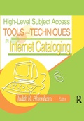 Cover: High-Level Subject Access Tools and Techniques in Internet Cataloging - Haworth Press Inc
