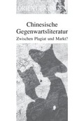 Cover: Chinesische Gegenwartsliteratur - OSTASIEN Verlag