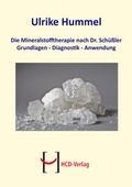 Cover: Die Mineralstofftherapie nach Dr. Sch&uuml;&szlig;ler - HCD Verlag