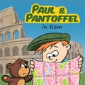 Cover: Paul & Pantoffel in Rom - Worms Verlag