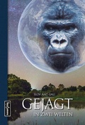 Cover: Gejagt in zwei Welten - Verlag neun9zig