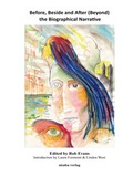 Cover: Before, Beside and After (Beyond) the Biographical Narrative - Nisaba-Verlag