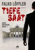 Cover: Tiefe Saat - Eyfalia ein Imprint von bhv Verlag GmbH