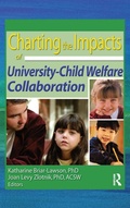 Cover: Charting the Impacts of University-Child Welfare Collaboration - Routledge