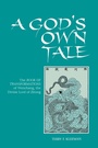 Cover: A God's Own Tale - State University of New York Press