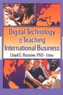 Cover: Digital Technology in Teaching International Business - Haworth Press Inc