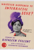 Cover: Whatever Happened to Interracial Love? - Ecco