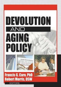 Enlarge image Cover: Devolution and Aging Policy - Routledge