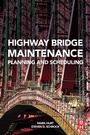 Cover: Highway Bridge Maintenance Planning and Scheduling - Butterworth-Heinemann