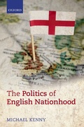 Cover: The Politics of English Nationhood - Oxford University Press