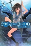 Cover: Strike the Blood, Vol. 5 (light novel) - Yen Press