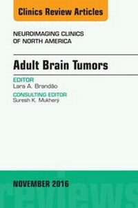 Bild: Adult Brain Tumors, An Issue of Neuroimaging Clinics of North America - Elsevier