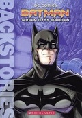 Cover: Batman: Gotham City's Guardian - Turtleback Books