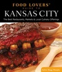 Cover: Food Lovers' Guide to (R) Kansas City - Globe Pequot Press